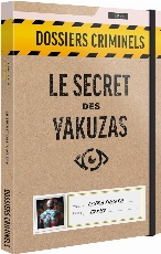Dossiers Criminels-Le Secret des Yakuzas