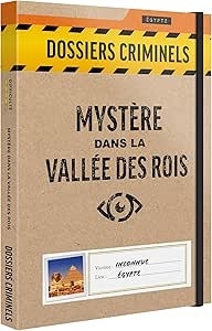 Dossiers Criminels-Mysrère dans la Vallée des Rois
